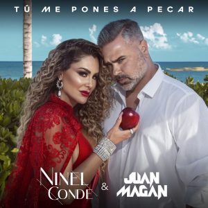 Ninel Conde Ft. Juan Magan – Me Pones A Pecar